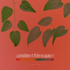 JSPH - Under The Sun
