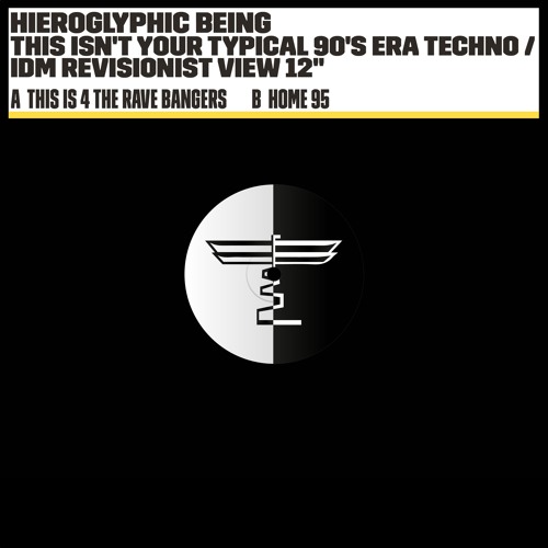 Hieroglyphic Being - Home 95