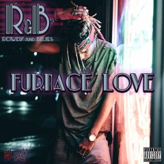 03 Furnace Love