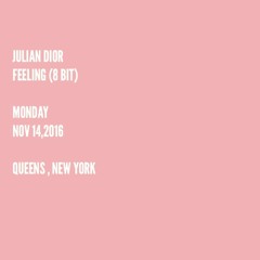 Feeling(8 Bit) (Prod.Julian Dior)