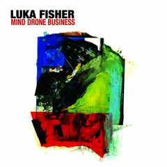 Luka Fisher - Mind