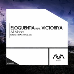 AVAW003 - Eloquentia feat. Victoriya - All Alone *Out Now!*
