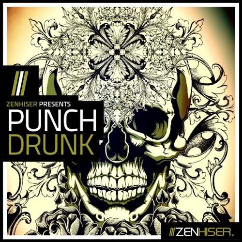 Zenhiser Punch Drunk MULTiFORMAT-DECiBEL