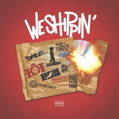 We Shippin' - Kingdom Kome, Omniscient & Soarse Spoken (Prod. by BEATS N DA HOOD)