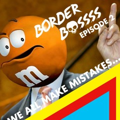 Episode 2 - We All Make Mistakes