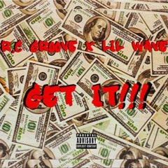 R.C Groove ft Lil Wave - Get it