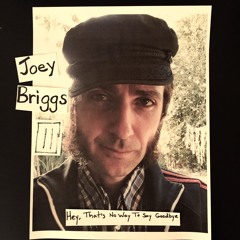 Hey, That's No Way To Say Goodbye