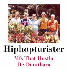 Mfs That Hustla med De Omutbara - Hiphopturister (Prod. Davr)