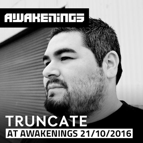 Truncate @ Awakenings x Joris Voorn present (21-10-2016)