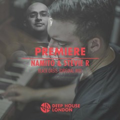 Premiere: Namito & Stevie R - Black Oasis (Original Mix)