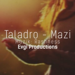 Taladro - Mazi (2016)