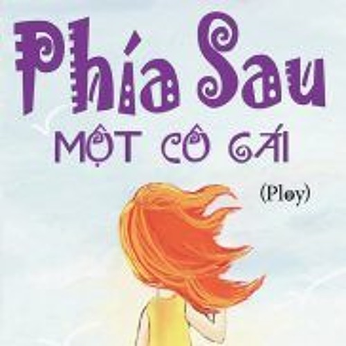 Phía Sau Một Cô Gái Remix [Vocal Nữ]
