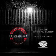 Underground Therapy EP.10 - Special Guest - ACE VENTURA