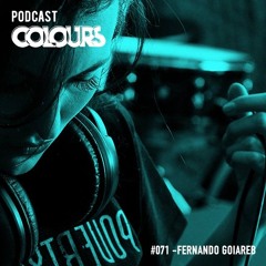 Colours Podcast #71 - Fernando Goraieb