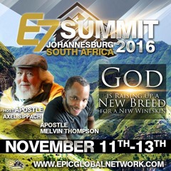 Apostle Melvin Thompson - EPICSA Summit - Day 2