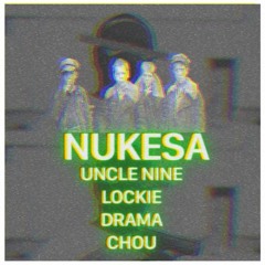 N U K E S A - M$ HUSTLERS. (Prod. by Phaolobeats)