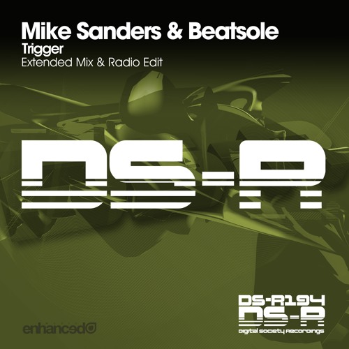 Mike Sanders & Beatsole - Trigger [OUT NOW]