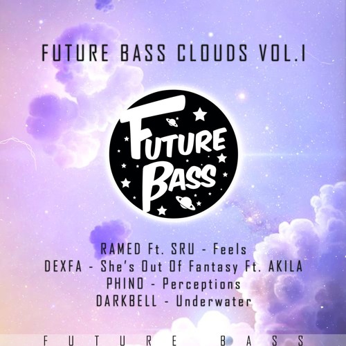 Dexfa - She's Out of Fantasy ft. Akila [Future Bass Clouds Vol.1]