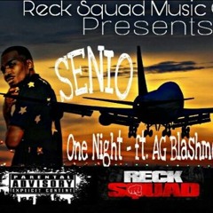 ONE NIGHT Ft. AG Blashmen