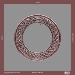 Maxon - Need You (Forever) (Available Now)