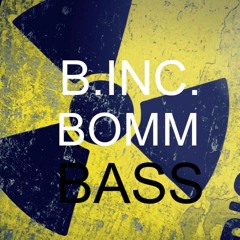 B.INC. - Bom Bass (Original Mix) FREE DOWNLOAD