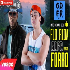 FloRida GDFR VERSÃO FORRÓ