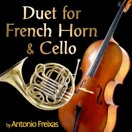 Stream Duet For French Horn and Cello by freixas | Listen online for free  on SoundCloud