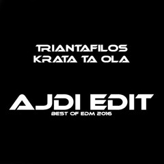 Τριανταφιλος - Κρατά Τα Όλα (Ajdi Edit)