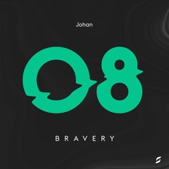 Johan - Bravery