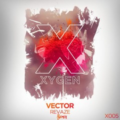 Revaze - Vector (Darklight Remix)