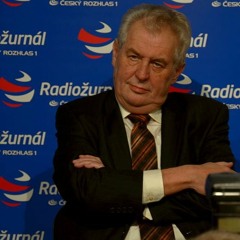 Dear Miloš Zeman, Go Fuck Yourself