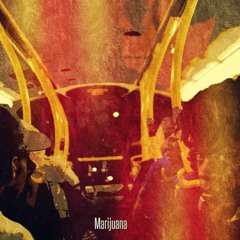 Marijuana ft. Bandanna