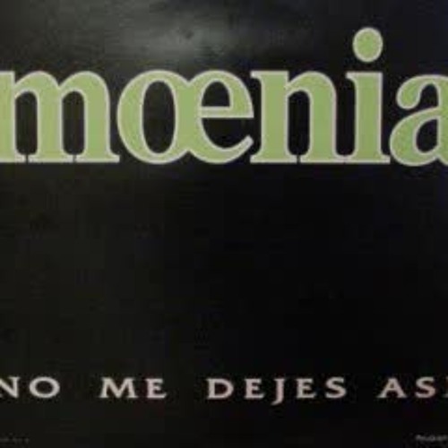 Moenia No Me Dejes Asi Disco Perdido By Christian Chayre On Soundcloud Hear The World S Sounds soundcloud