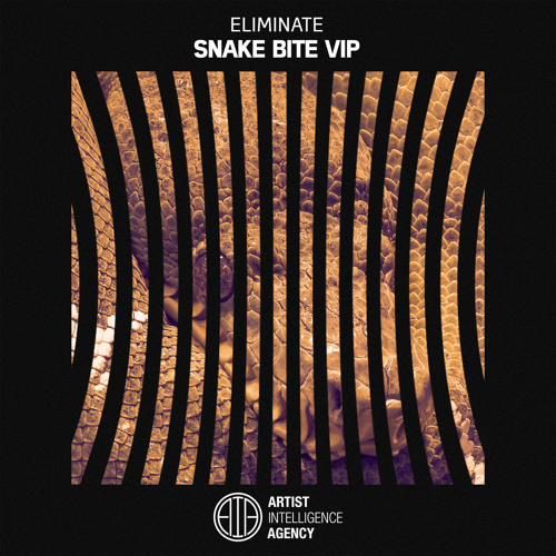 Eliminate - Snake Bite VIP