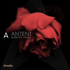Antent - Alone feat. Avenax