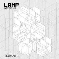 LAMP Weekly Mix #150 feat. Durante