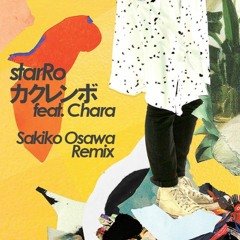 starRo - カクレンボ feat. Chara (Sakiko Osawa Remix)