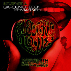 Myshell - Garden of Eden (Wes Smith Califunkya Remix)