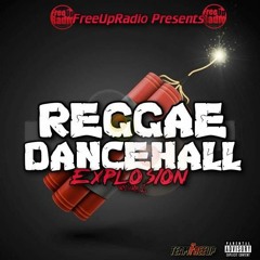 Sham Bashment / Freeup Radio Presents "Reggae Dancehall Explosion" Vol 2