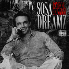 Payroll Giovanni - No Trust ( Sosa Dreams )