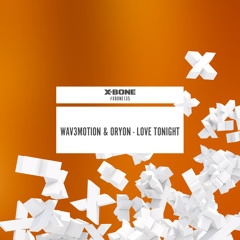 Wav3motion & Oryon - Love Tonight