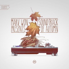 Marv Won "Soundtrack of Autumn" featuring Gwenation