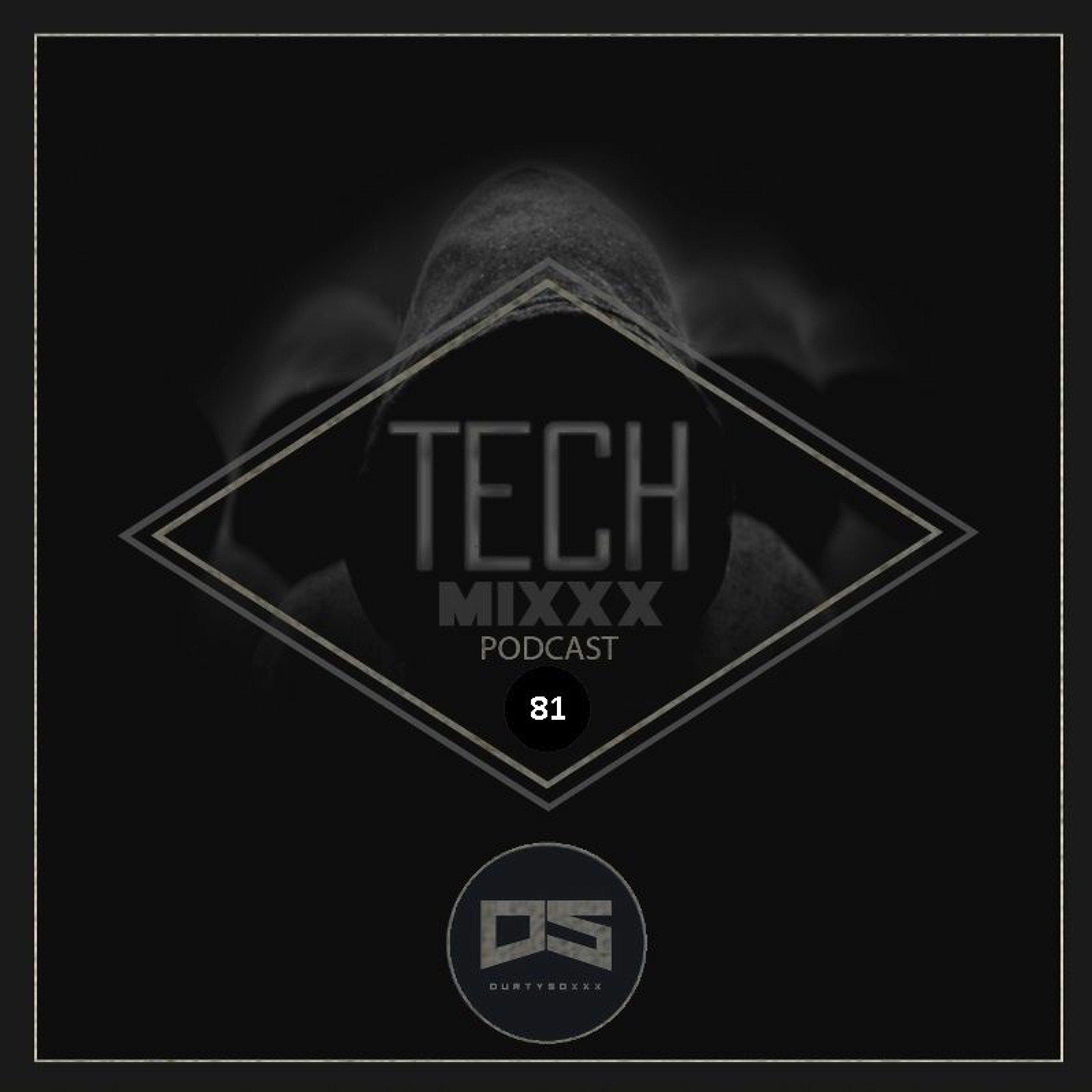 Durtysoxxx Tech Mixxx Podcast