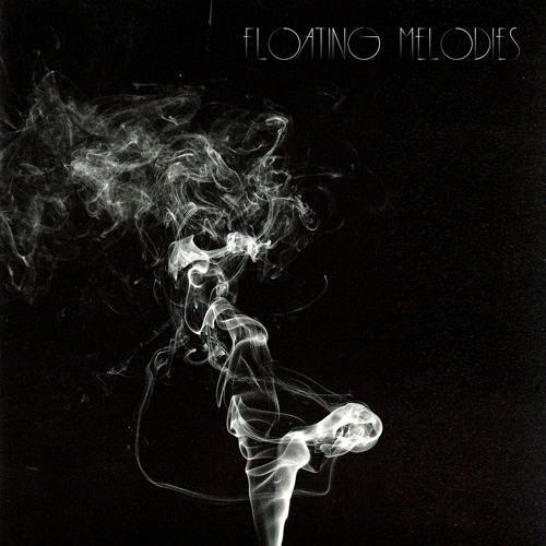 FLOATING MELODIES (House DJ Mix)