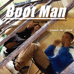 Boot Man-cannon ft Sliim (geeked geeked)