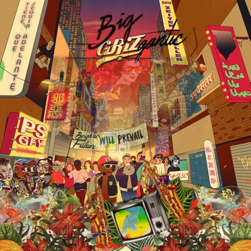 Big GRiZGANTiC (BFWP)