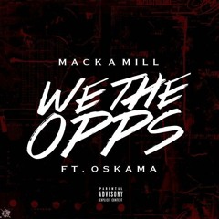We The Opps Ft. Oskama
