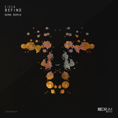Ejeca - Befind (Dema Remix)
