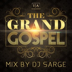 The Grand Gospel A  (DJ Sarge)