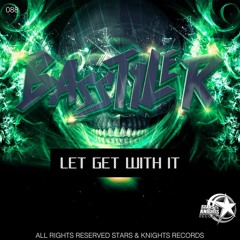 [SKR088]BasStyler - Lets Get With It (Original Mix) OUT NOW!!